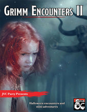 Load image into Gallery viewer, Grimm Encounters II