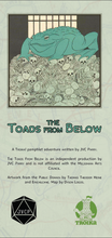 Load image into Gallery viewer, The Toads from Below
