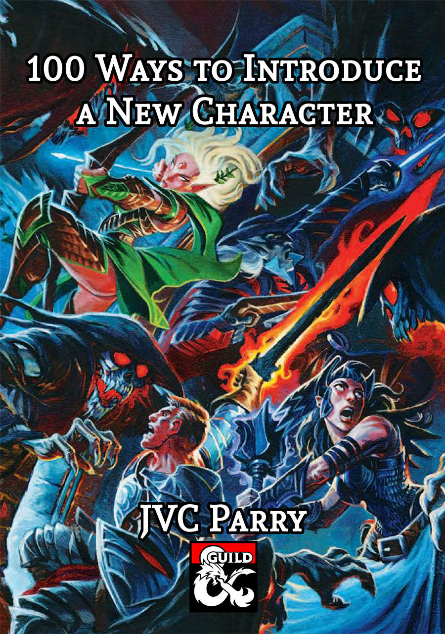 100 Ways to Introduce a New Character